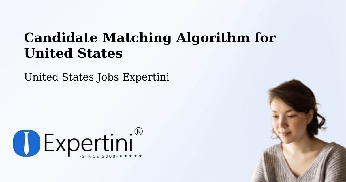 Candidate Matching Algorithm Overview – Murray - United States Jobs Expertini